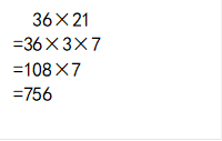 36×21
=36×3×7
=108×7
=756
